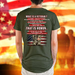 Veterans T-Shirt What Is A Veteran That Is Honor Shirt Veterans Gift