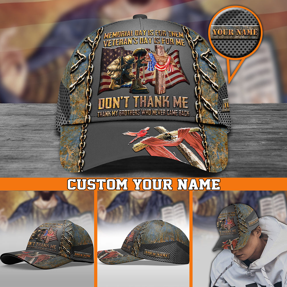 Jesus Veterans Baseball Cap Don't Thank Me Thank My Brother Who Never Come Back Cap Custom Veteran Gift