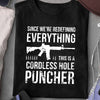 Military T-Shirt Cordless Hole Shirt Since We&#39;re Redefining Everything Army Gift