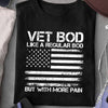 Veteran T-Shirt Vet Bod Like A Regular Bod Shirt Veterans Gifts