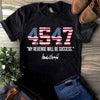 45 47 T-Shirt My Revenge Will Be Success Shirt Republican Gift