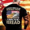 Eagle Liberty American Flag T-Shirts It Doesn&#39;t Need To Be Rewritten Shirt Patriotic Gift