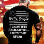 Patriotic Labor Day T-Shirt We The People It Doesn't Need To Be Rewritten Shirt Patriotic Gift