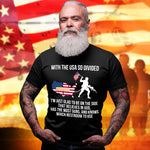 USA Liberty American Flag T-ShirtI'm Just Glad To Be On The Side That Believes In God Shirt Patriotic Gift