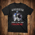 Patriotic USA T-Shirt I'm Willing To Die For My Rights Shirt Patriotic Gift