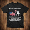 USA Liberty American Flag T-Shirt  I&#39;m Just Glad To Be On The Side That Believes In God Shirt Patriotic Gift