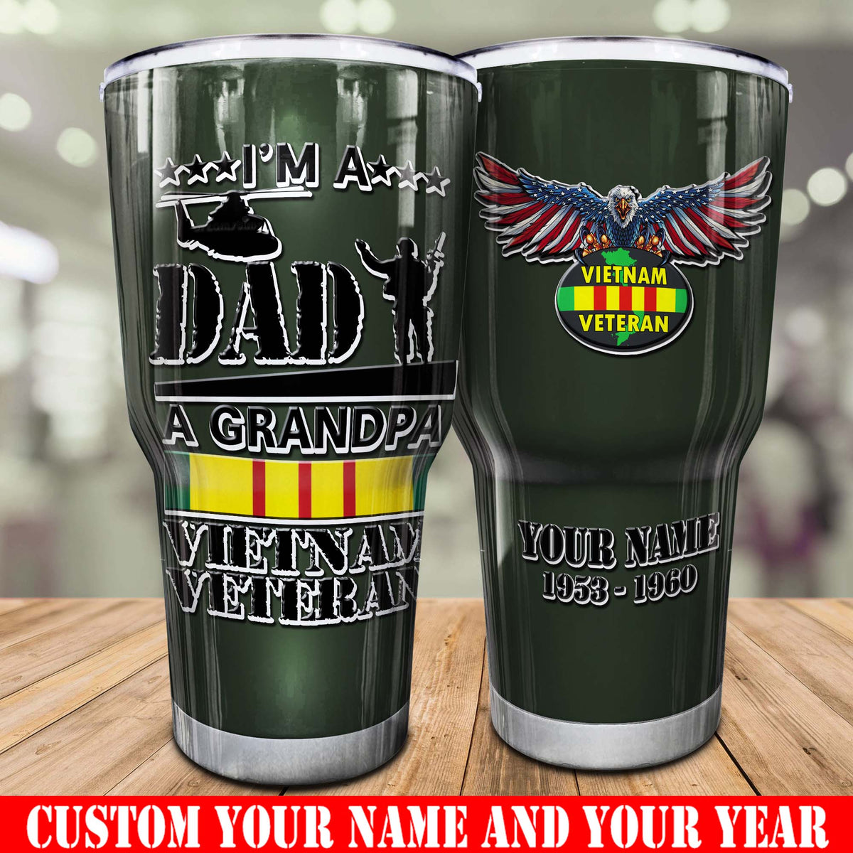 Vietnam Veterans Tumbler I'm A Dad Grandpa Vietnam Veteran Tumbler Personalized Retired Dad Gift