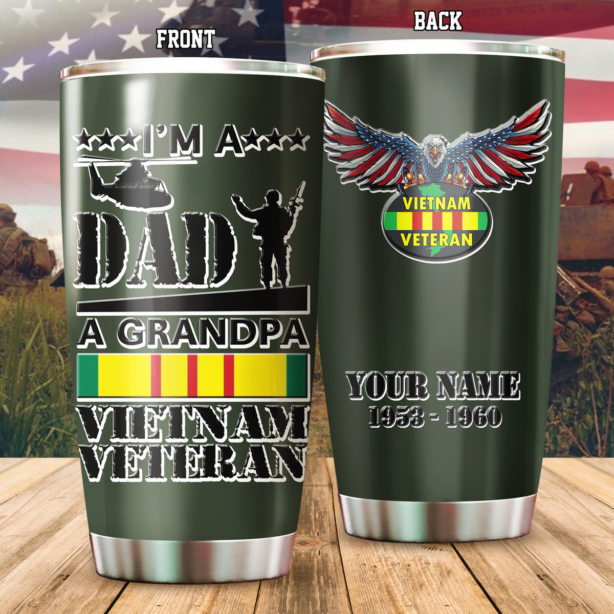 Vietnam Veterans Tumbler I'm A Dad Grandpa Vietnam Veteran Tumbler Personalized Retired Dad Gift