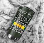 Vietnam Veterans Tumbler I'm A Dad Grandpa Vietnam Veteran Tumbler Personalized Retired Dad Gift