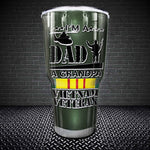 Vietnam Veterans Tumbler I'm A Dad Grandpa Vietnam Veteran Tumbler Personalized Retired Dad Gift