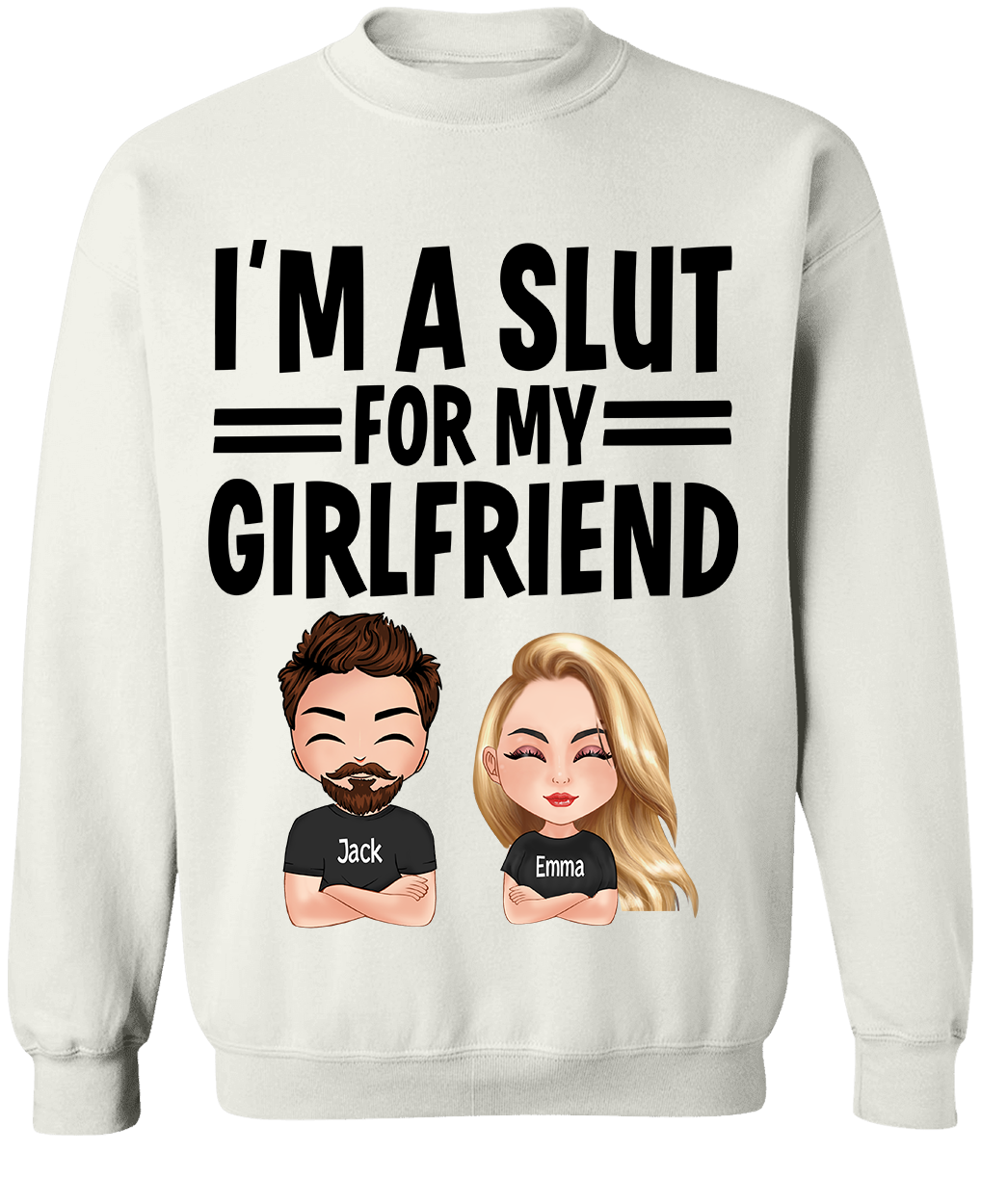 Boyfriend Husband Custom Funny Shirt I'm A Slut For My Girlfriend Personalized Gift