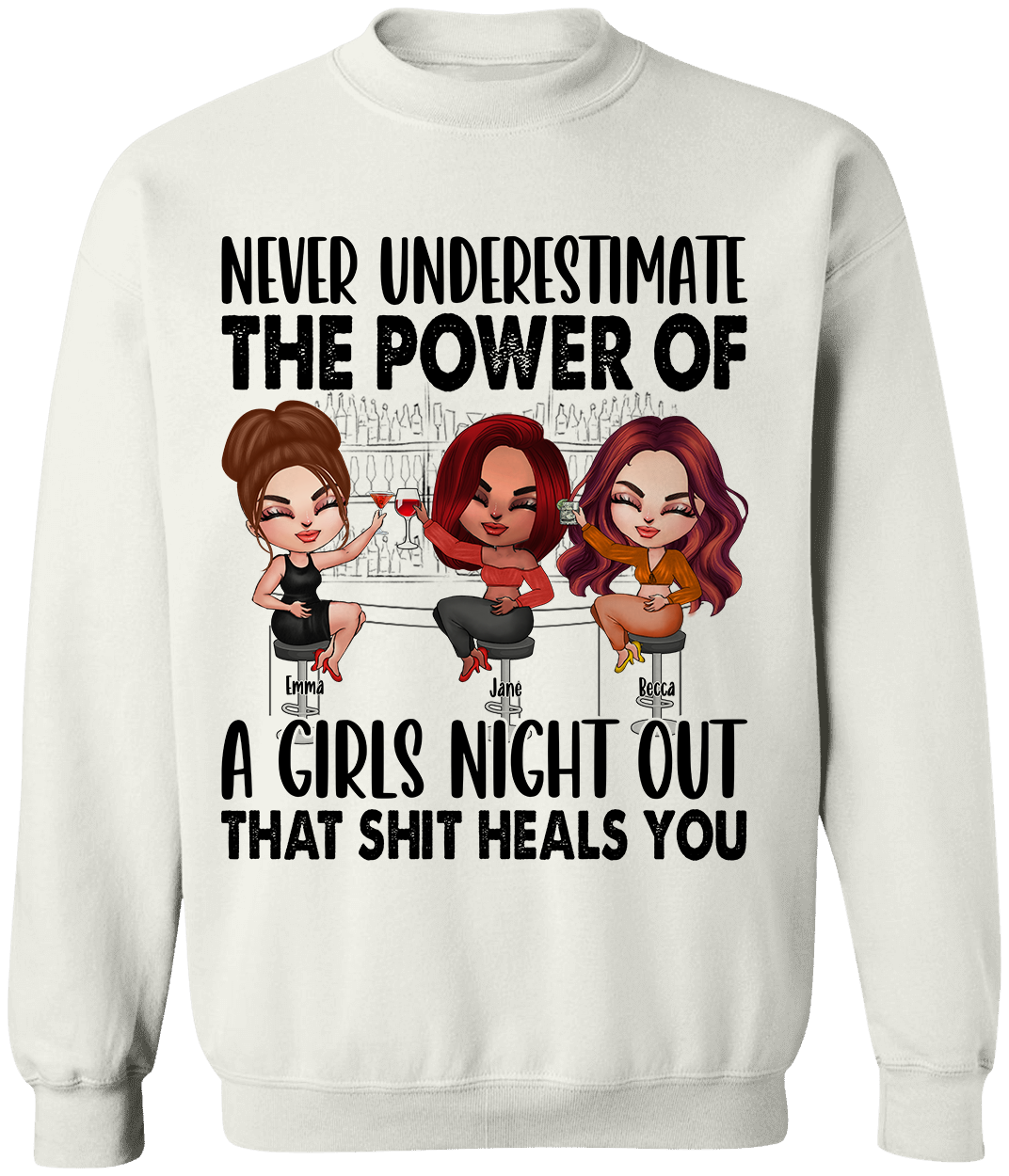 Bestie Custom T Shirt Never Underestimate The Power Of A Girls Night Out Personalized Gift For Best Friend