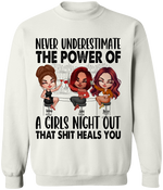 Bestie Custom T Shirt Never Underestimate The Power Of A Girls Night Out Personalized Gift For Best Friend