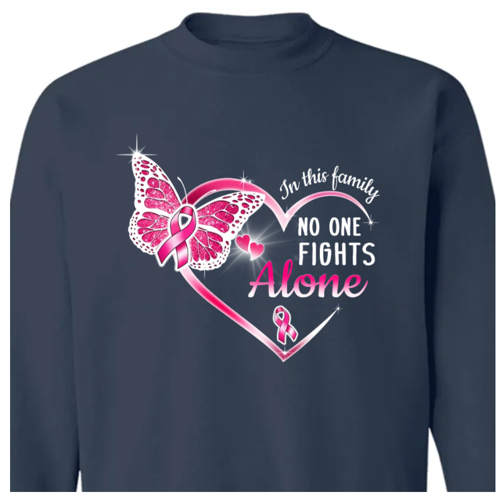 Breast Cancer Awareness Month Custom Shirt In This Family No One Fights Alone