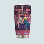 Bestie Custom Tumbler Partners In Crime If We Get Caught Funny Personalized Gift For Best Friend