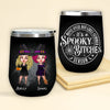 Bestie Custom Wine Tumbler Move Over It&#39;s Spooky Bitches Season Personalized Gift Halloween For Witches