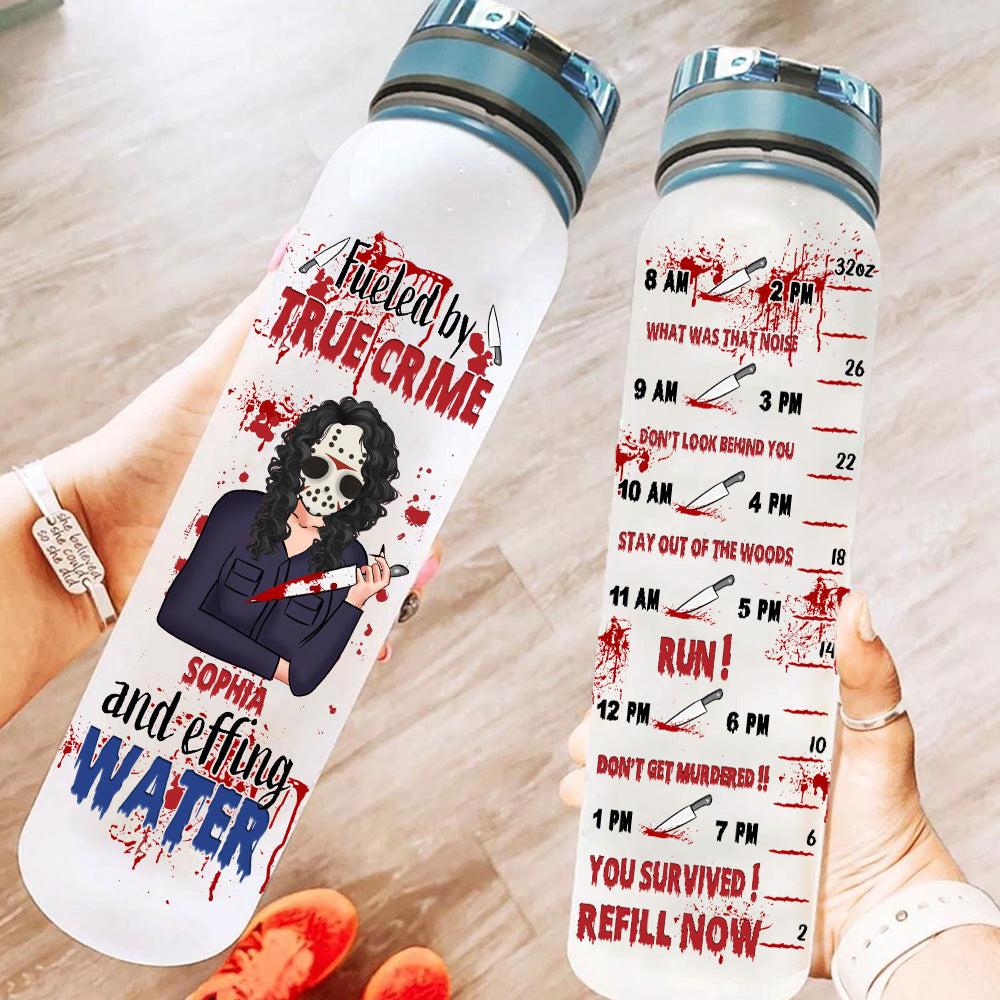 Horror Custom Tracker Bottle Fueled By True Crime And Effing Water Personalized Gift