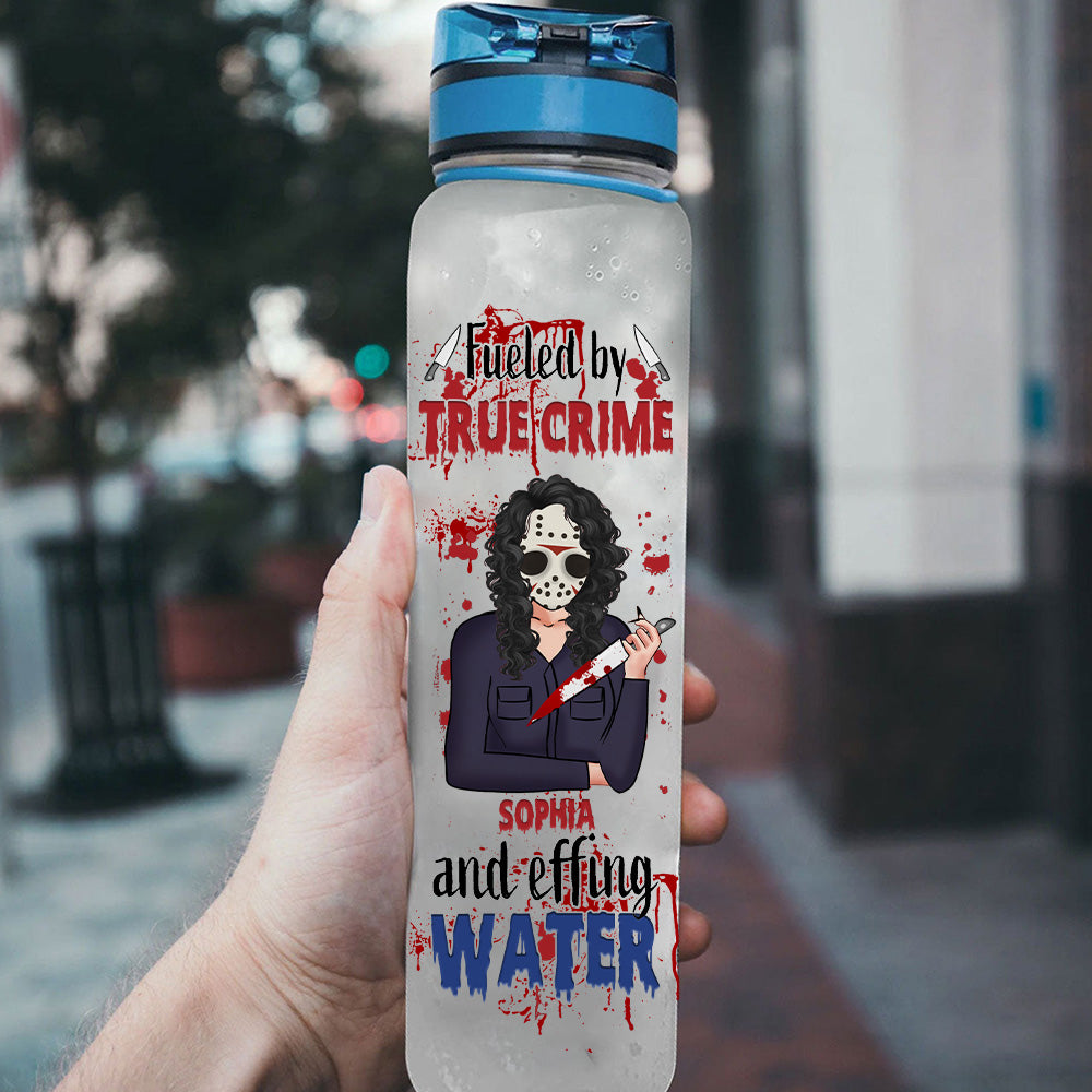 Horror Custom Tracker Bottle Fueled By True Crime And Effing Water Personalized Gift