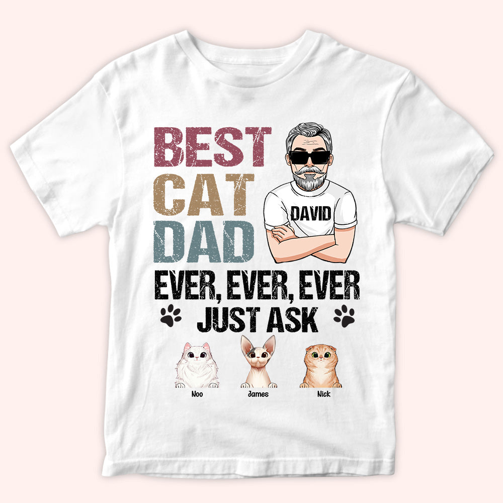 Best Cat Dad Ever Custom Shirt Personalized Gift For Cat Lover