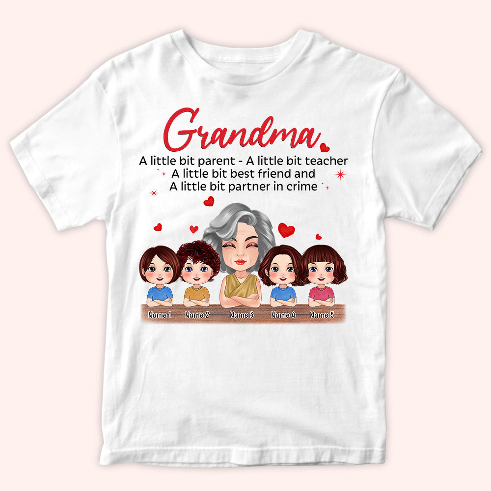 Grandma Custom Shirt A Little Bit Teacher Parent Best Friends And Partner In Crime Personalized Gift