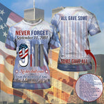 9 11 2001 Memorial All Over Printed Shirt No Day Shall Erase From The Memory Of Time Some Gave All - PERSONAL84