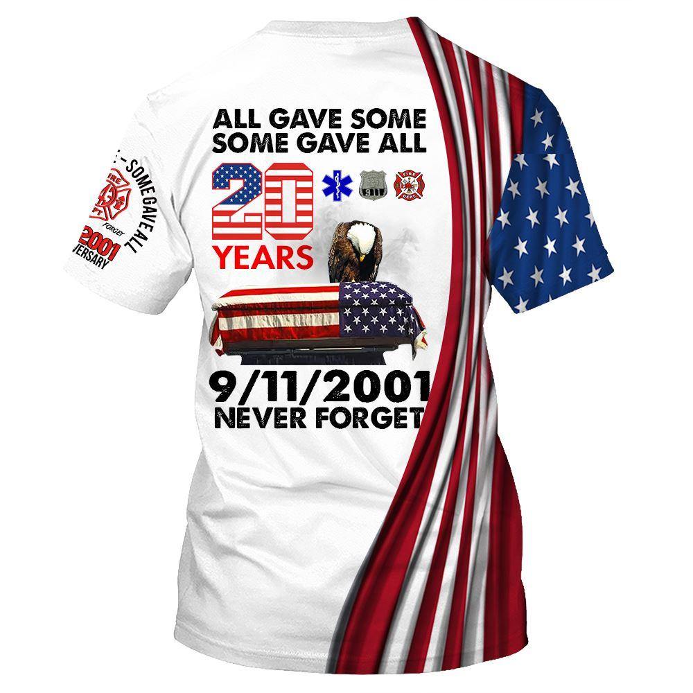 9 11 Custom All Over Printed Shirt Never Forget 20th Anniversary Shirt All Gave Some Some Gave All 9 11 2001 Personalized Gift - PERSONAL84