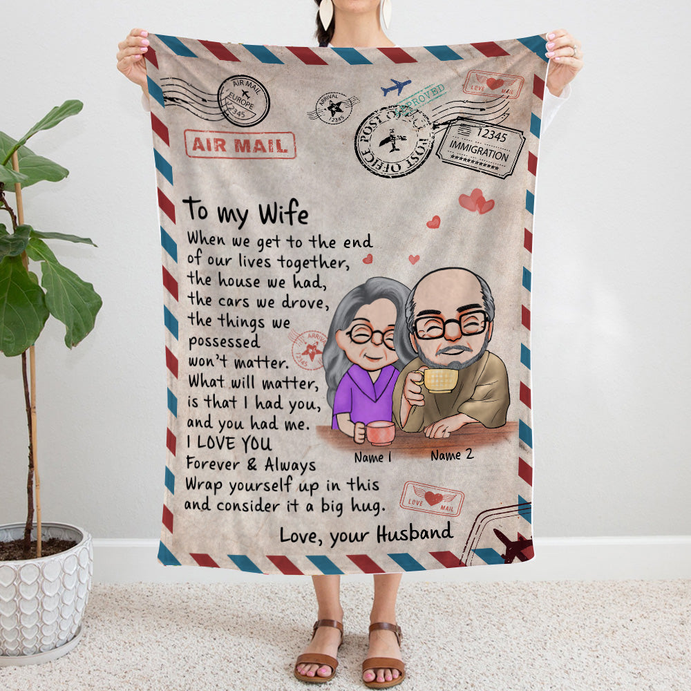 Couple Custom Blanket When We Get To The End Of Our Lives Together Personalized Gift For Him Her