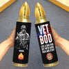 Veteran Custom Bullet Tumbler Vet Bod Like A Dad Bod But With More Pain And Stuff Personalized Gift