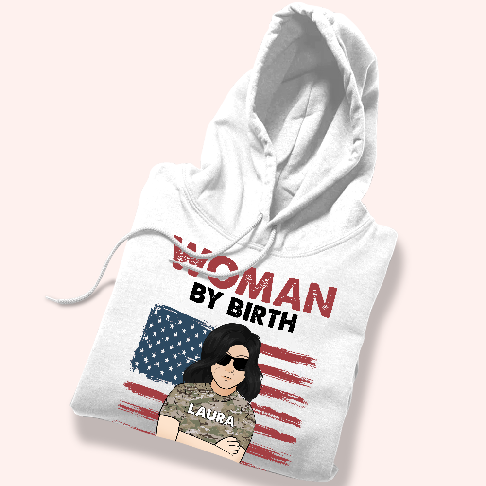 Female Veteran Custom Shirt Woman By Birth Veteran By Choice Personalized Gift