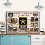 Veteran Custom Poster Some Call It Adventure We Call It Life Personalized Gift