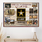 Veteran Custom Poster Some Call It Adventure We Call It Life Personalized Gift