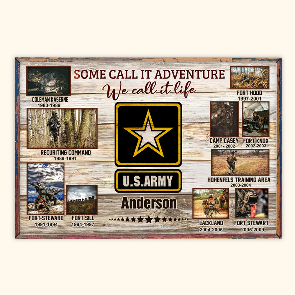 Veteran Custom Poster Some Call It Adventure We Call It Life Personalized Gift
