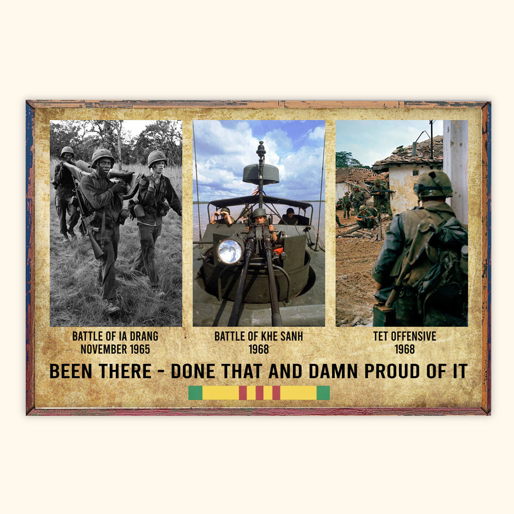 Vietnam Veteran Custom Poster Been There Done That and Damn Proud Of It Personalized Gift