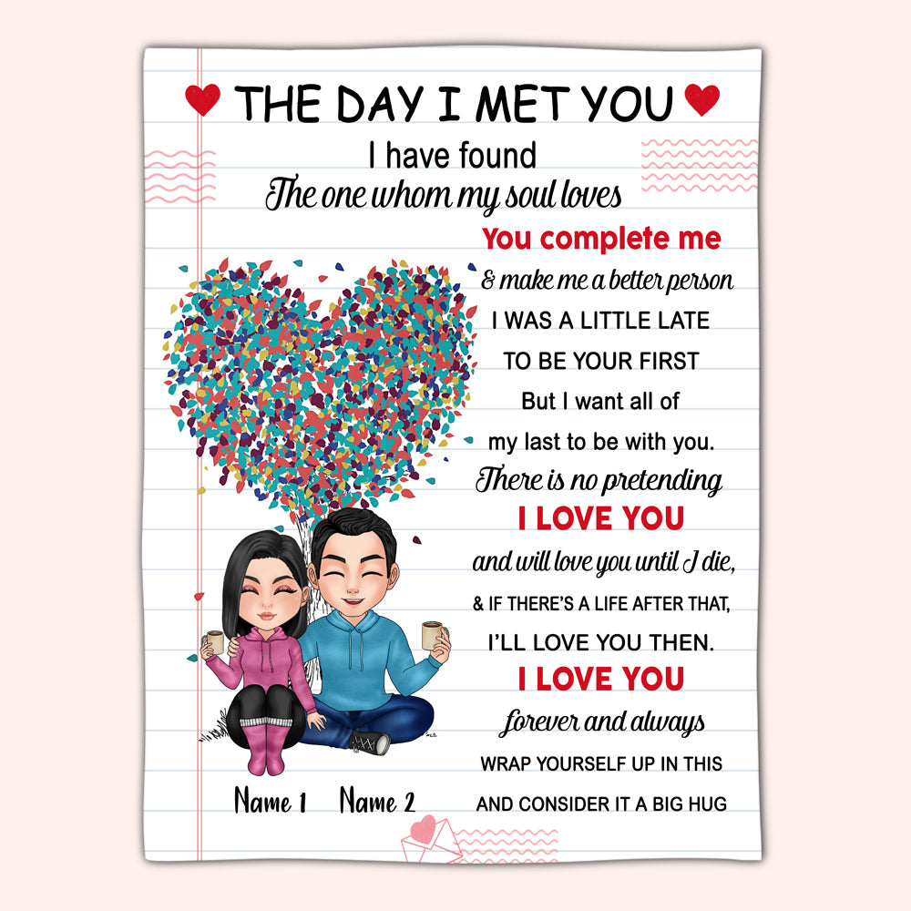 Couple Custom Blanket The Day I Met You I Found The One Whom My Soul Loves Personalized Gift