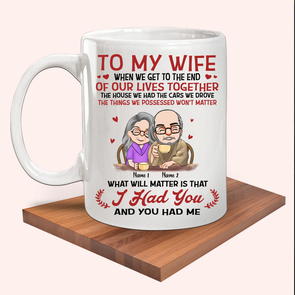 Couple Custom Mug When We Get To The End Of Our Lives Together Personalized Gift