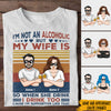 Couple Custom Shirt Not An Alcoholic But My Husband Is Personalized Gift For Her