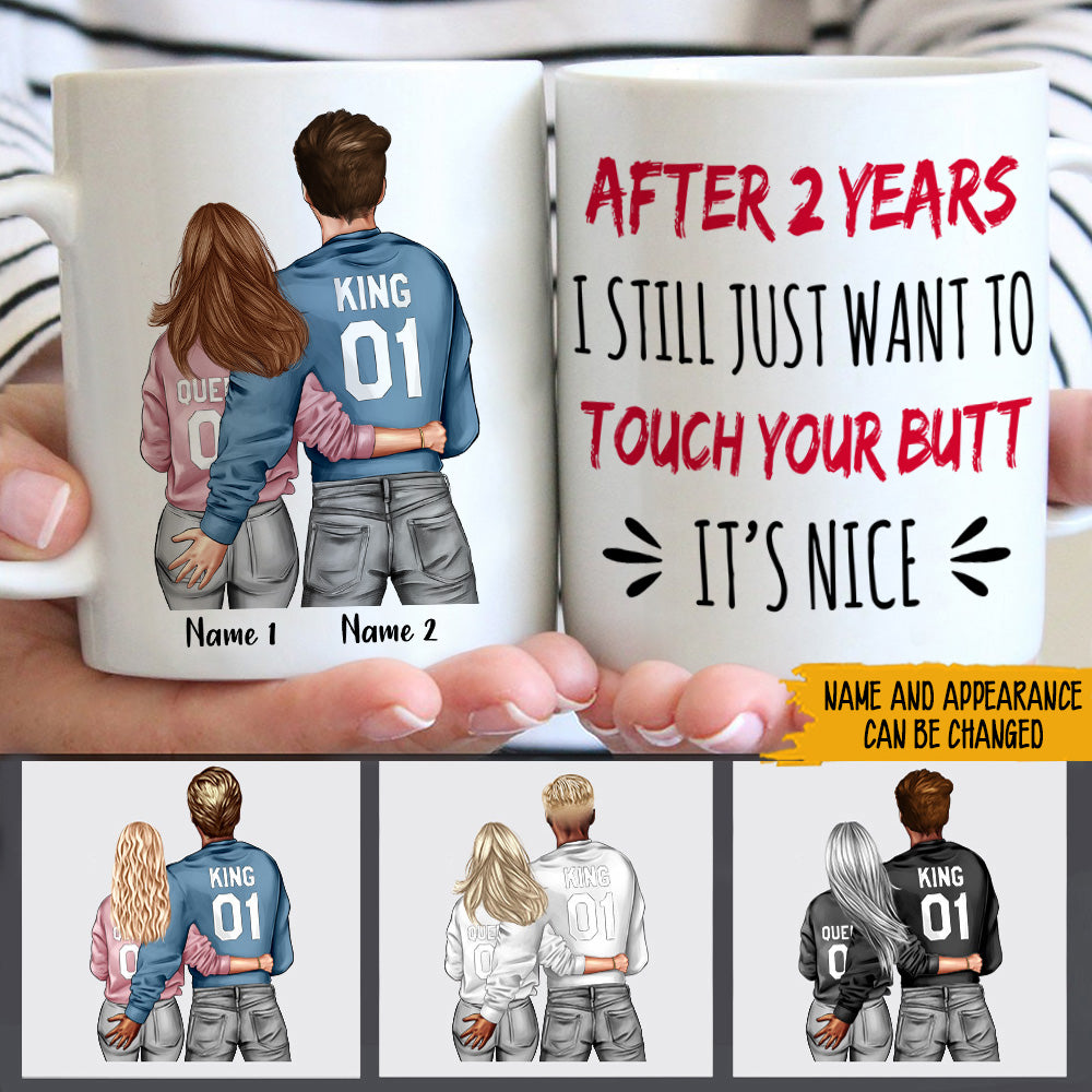 Couple Custom Mug After Years I Still Just Want To Touch Your Butt Funny Naughty Personalized Anniversary Gift For Her
