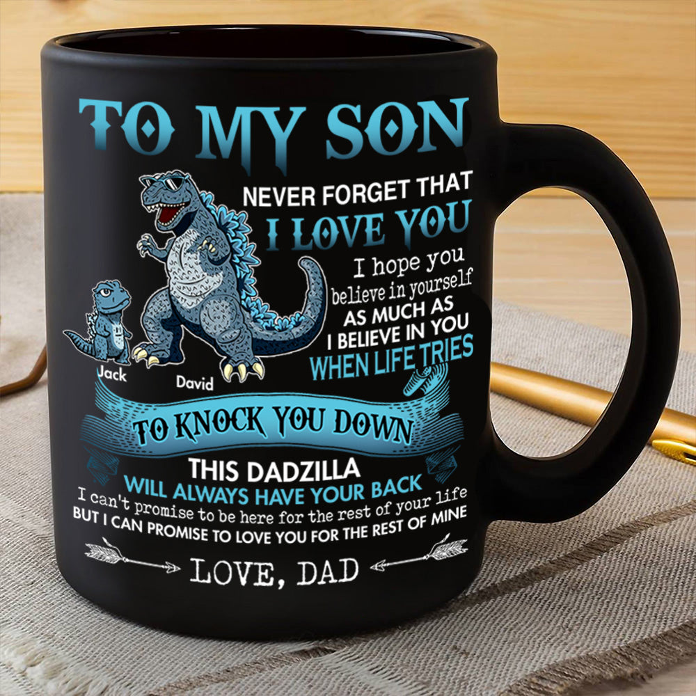 Dadzilla Custom Mug To My Son Never Forget That I Love You Personalized Gift For Son