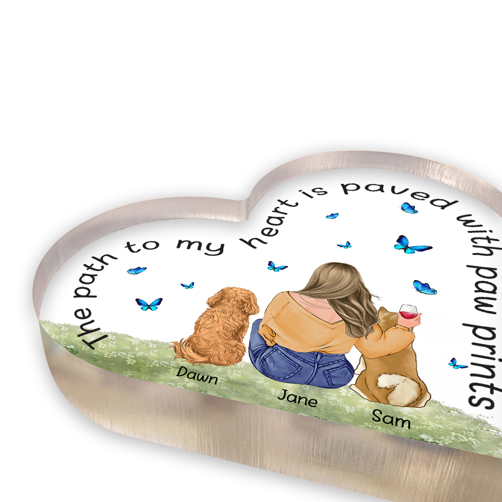 Dog Custom Heart Shaped Acrylic Plaque The Path To My Heart Is Paved With Paw Prints Personalized Gift