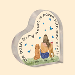 Dog Custom Heart Shaped Acrylic Plaque The Path To My Heart Is Paved With Paw Prints Personalized Gift