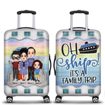Cruising Custom Luggage Cover Oh Ship It's A Family Trip Personalized Gift