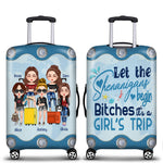 Bestie Custom Luggage Cover Let The Shenanigans Begin Bitches It's A Girl's Trip Personalized Best Friend Gift