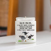 Dog Mom Custom Soy Wax Candle I Hope This Candle Smells Better Than The Shit I Put You Through