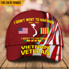 Vietnam Veteran Custom Cap I Didn&#39;t Went To Harvard I Went To Vietnam Personalized Gift
