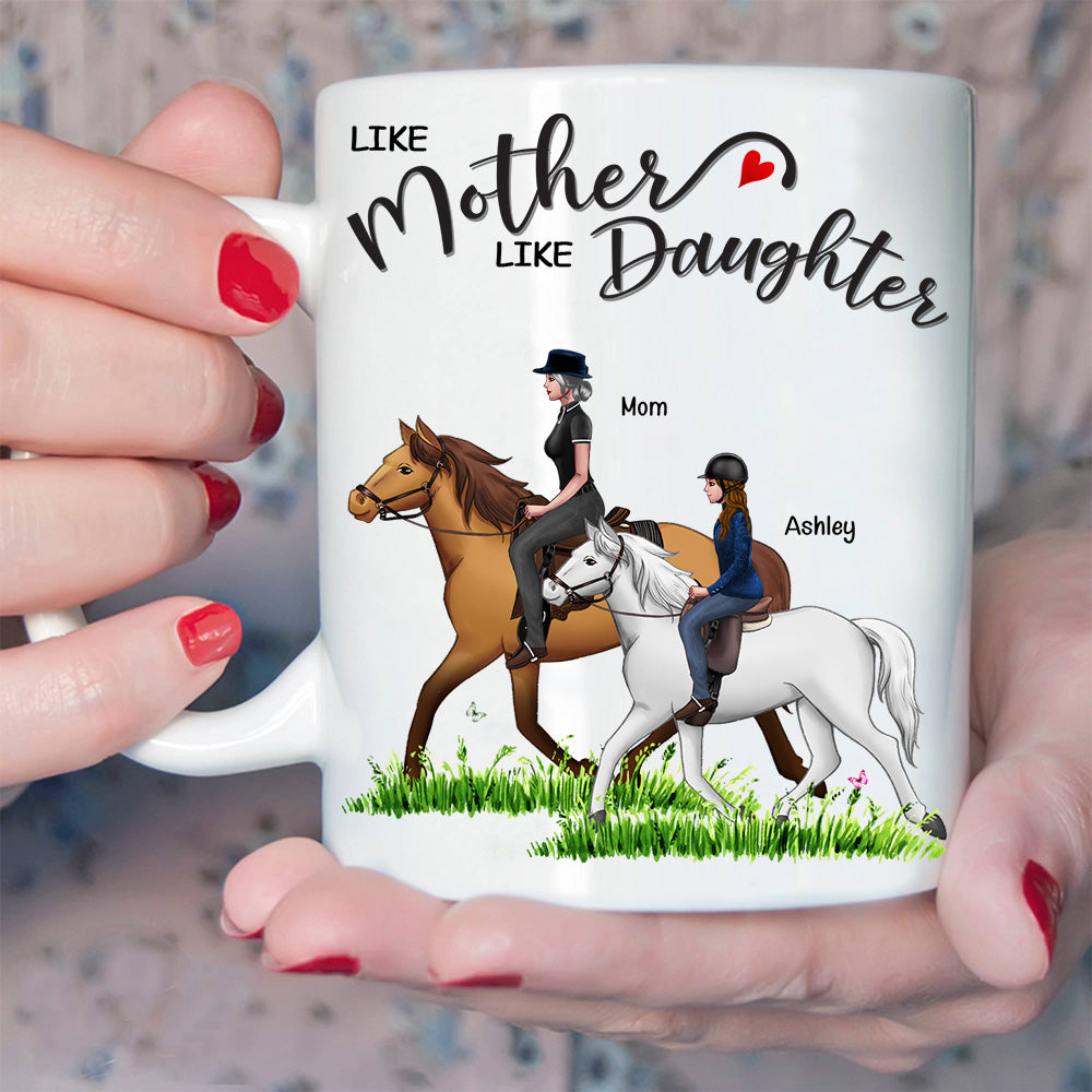 Horse Riding Custom Mug Like Mother Like Daughter Personalized Gift