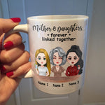 Mother And Daughter Custom Mug Forever Linked Together Personalized Gift