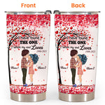 Couple Custom Tumbler I Have Found The One Whom My Soul Loves Personalized Gift