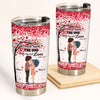 Couple Custom Tumbler I Have Found The One Whom My Soul Loves Personalized Gift
