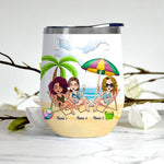 Bestie Custom Wine Tumbler Oh Sip It's A Girl's Trip Personalized Best Friend Gift