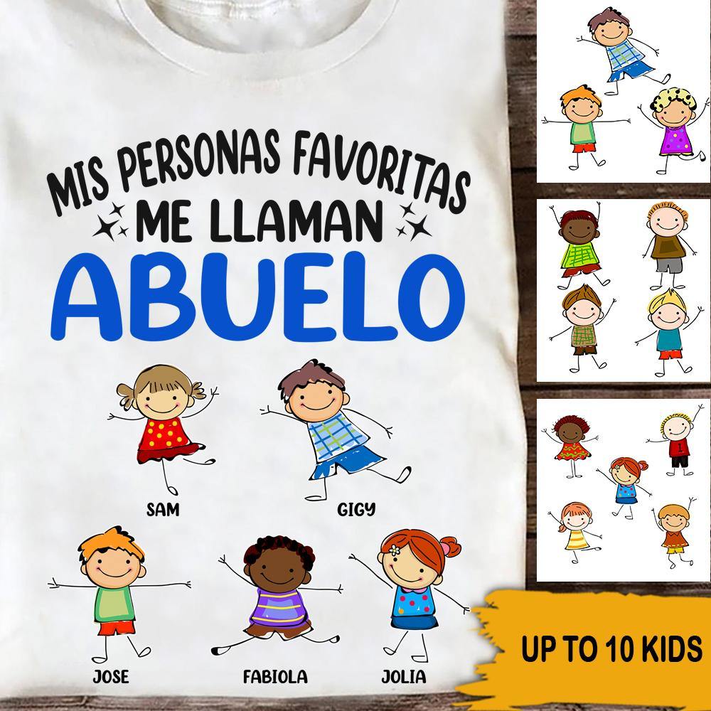 Abuela Abuelo Custom Spanish T Shirt My Favorite People Call Me Grandpa Grandma Personalized Gift - PERSONAL84